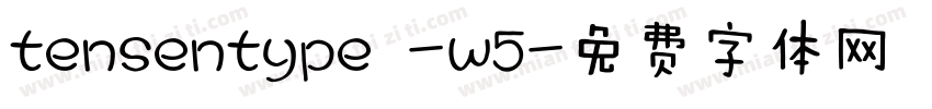 tensentype -w5字体转换